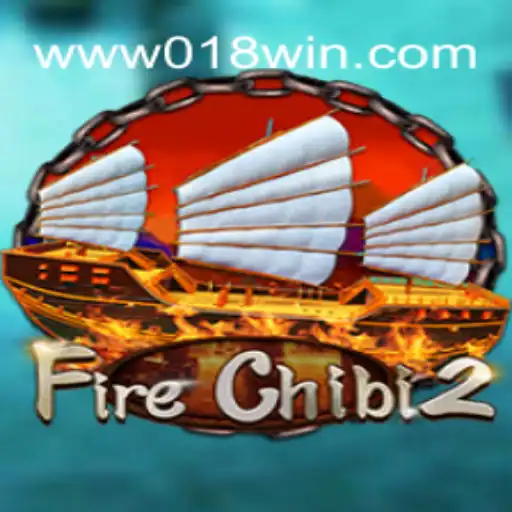 Dive into Excitement and Fun with FireChibi2 and 018 Win